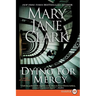 Dying for Mercy: A Novel of Suspense