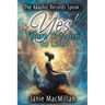 The Akashic Records Speak: Yes! There IS More to Life