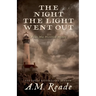 The Night the Light Went Out: A Mystery of Early America