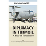 Asian Defence Review 2022: Diplomacy in Turmoil: A Year of Turbulence