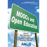 MOOCs and Open Education: A Special Issue of the International Journal on E-Learning