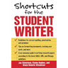 Shortcuts for the Student Writer
