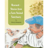 Rescued - Stories from a Farm Animal Sanctuary