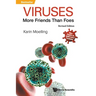 Viruses: More Friend .. (2nd Ed)