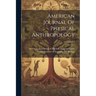 American Journal Of Physical Anthropology; Volume 1