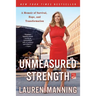 Unmeasured Strength: A Story of Survival and Transformation
