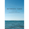 Between Tides: A 90-Day Journal for Reflection, Action & Growth