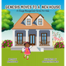 Genesis Moves To A New House