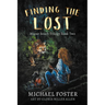 Finding the Lost: The Wild Side Trilogy Book Two