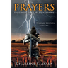 PRAYERS that Will Make HELL Nervous: Warfare Edition - Volume 1