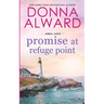 Promise at Refuge Point: A Summer Fling Small Town Romance
