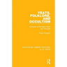 Yeats, Folklore and Occultism: Contexts of the Early Work and Thought