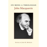 On Being a Theologian