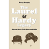 The Laurel and Hardy Legacy: Sitcom Stars Talk Stan and Ollie