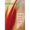 Vitals and Other Signs of Life