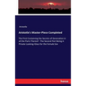 Aristotle's Master-Piece Completed: The First Containing the Secrets of Generation in all the Parts Thereof - The Second Part Being A Private Looking-