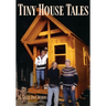 Tiny House Tales