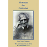 Newman the Oratorian: Oratory Papers (1846 - 1878)