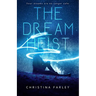 The Dream Heist