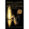 Seeing the Light Through Black Death: Salvation in the African Savanna