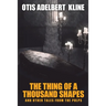 The Thing of a Thousand Shapes and Other Tales from the Pulps