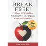 Break Free!: Princes and Predators: Both Treat You Like a Queen