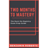 Two Months to Mastery: The Rock the Registry Exam Prep Guide