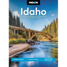 Moon Idaho: Hiking & Biking, Scenic Byways, Year-Round Recreation