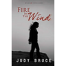 Fire In the Wind