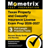 Texas Property and Casualty Insurance License Exam Prep 2026-2027 - 3 Full-Length Practice Tests, Secrets Study Guide and Review: [Detailed Answer Exp