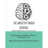 The Addictive Brain Journal