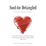Soul-Tie Detangled: Poetry Reflections
