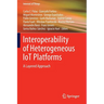 Interoperability of Heterogeneous Iot Platforms: A Layered Approach