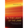 In the Light of the Lamb