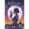 The Impending Night