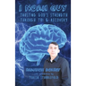 I Noah Guy: Trusting God's Strength Through TBI and Recovery