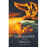 Salamander and the Firefly