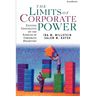 The Limits of Corporate Power: Existing Constraints on the Exercise of Corporate Discretion