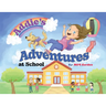 Addie's Adventures at School