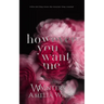However You Want Me: Alternative Edition