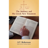 The Minister and His Greek New Testament
