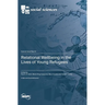 Relational Wellbeing in the Lives of Young Refugees