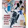 Jacques Villeglé and the Streets of Paris