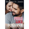 Feels Like Forever