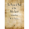 The Person and Work of The Holy Spirit