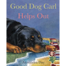 Good Dog Carl Helps Out Board Book
