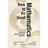 How to Do Good Mathematics: Differential Geometry, Global Topology, and the Wisdom of a Wolf Prize Laureate