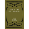 The Sport of the Gods