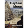 Captain Moon: The Tower and The Curse of Cardoza
