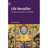 Life Hereafter: The Rise and Decline of a Tradition